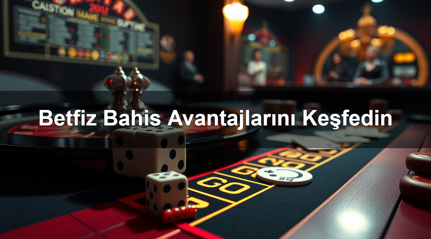 betfiz bahis avantajlar n ke fedin 1783991376331